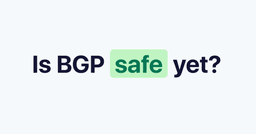 Is BGP safe yet? · Cloudflare logo